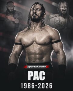 Benjamin Satterley, Known as PAC in AEW and Neville in WWE, has tragically passed away