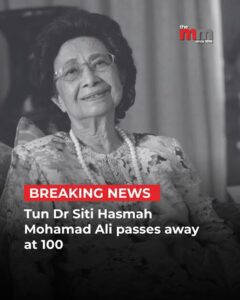  Dr. Siti Hasmah Mohamad Ali Death, Obituary, Malaysia : Wife of Physician and former Prime Minister of Malaysia Has Died  